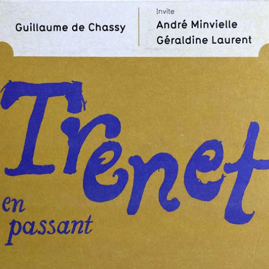Pochette de l'album Trenet en passant de Guillaume de Chassy